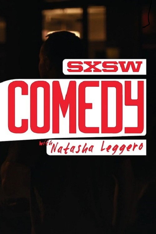 Movie poster for SXSW Comedy with Natasha Leggero (2016)