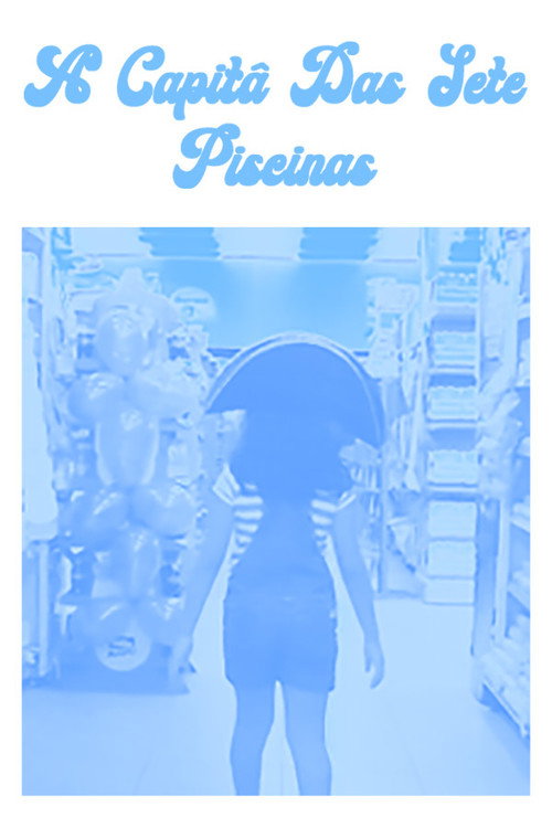 Movie poster for A Capitã das Sete Piscinas (2019)