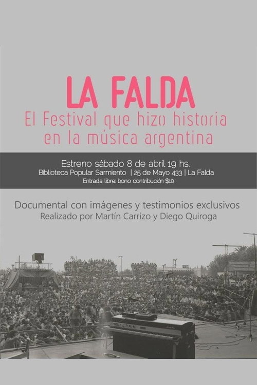 Movie poster for La Falda: el festival que hizo historia en la música argentina (2017)