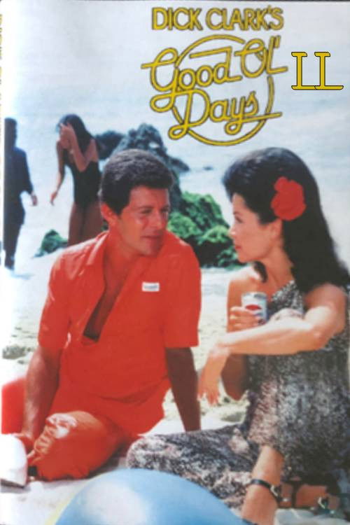 Movie poster for Dick Clark's Good Old Days Part II (1978)