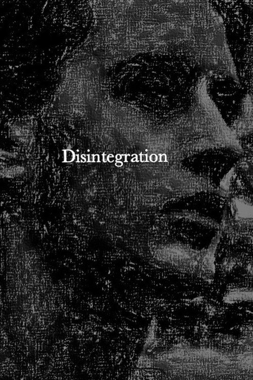 Movie poster for Disintegration