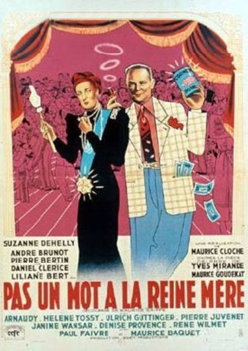 Movie poster for Pas un mot à la reine mère (1946)