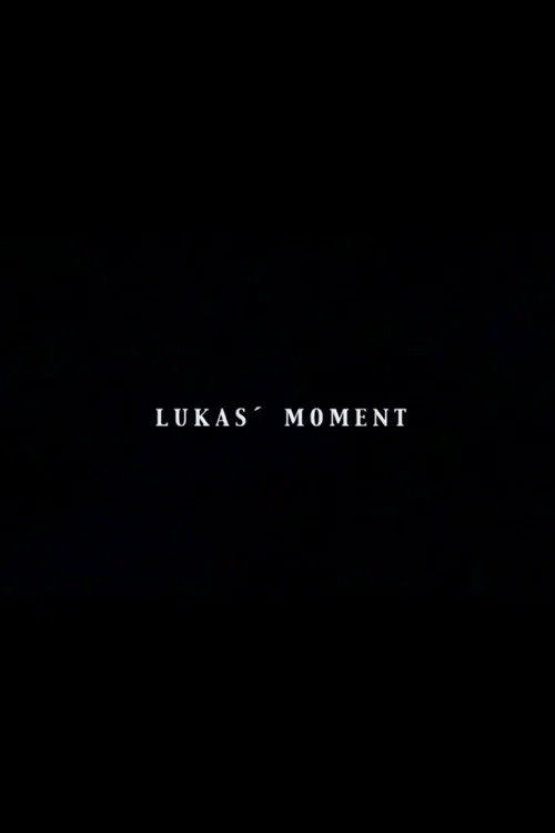 Movie poster for Lukas' Moment (2005)