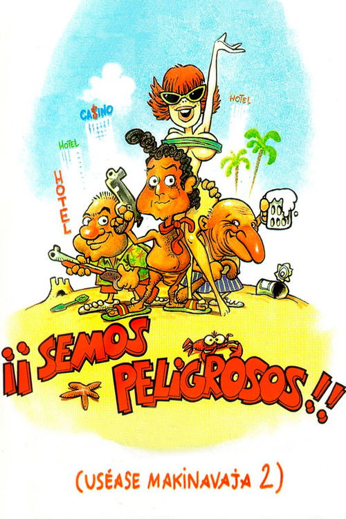 Movie poster for ¡Semos peligrosos! (Uséase Makinavaja 2) (1993)