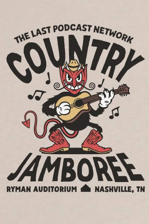 Movie poster for The Last Podcast Network Country Jamboree (2022)