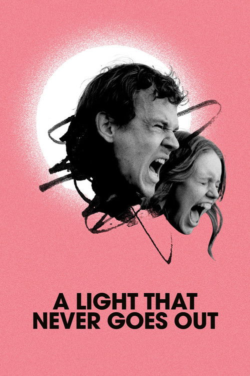 A Light That Never Goes Out poster