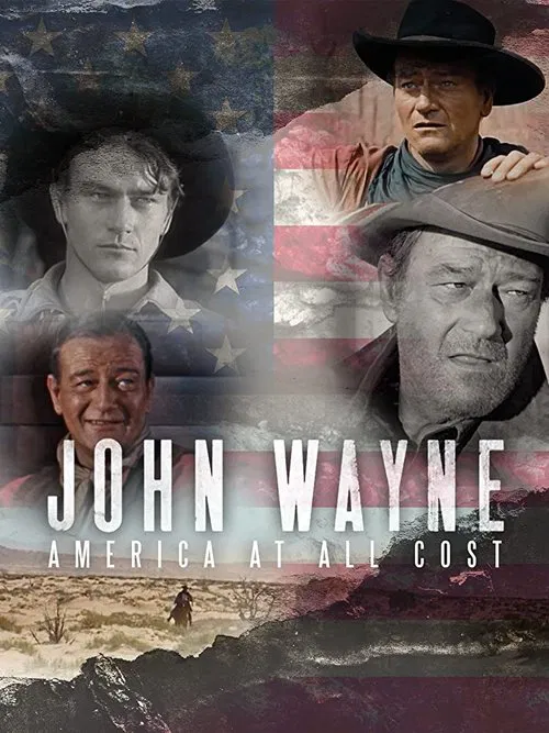 Movie poster for John Wayne - America at All Costs (2019)
