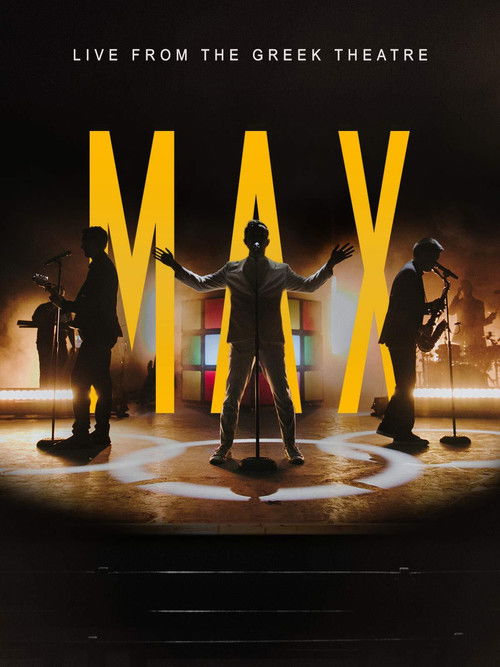 Movie poster for MAX: Live from the Greek Theatre (2021)