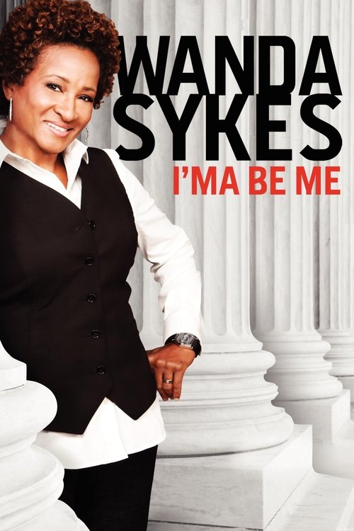 Movie poster for Wanda Sykes: I'ma Be Me (2009)