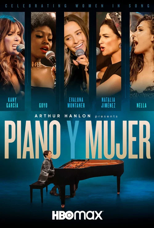 Movie poster for Arthur Hanlon Presents: Piano y Mujer (2021)