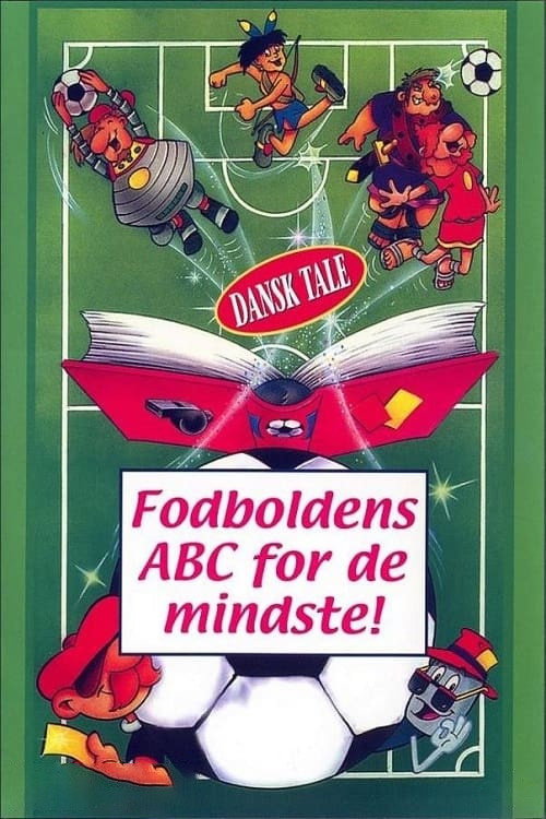 Movie poster for Fodboldens ABC for de mindste (2004)