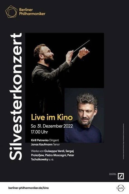 Movie poster for Berliner Philharmoniker 2022/23: Silvesterkonzert mit Kirill Petrenko und Jonas Kaufmann (2022)