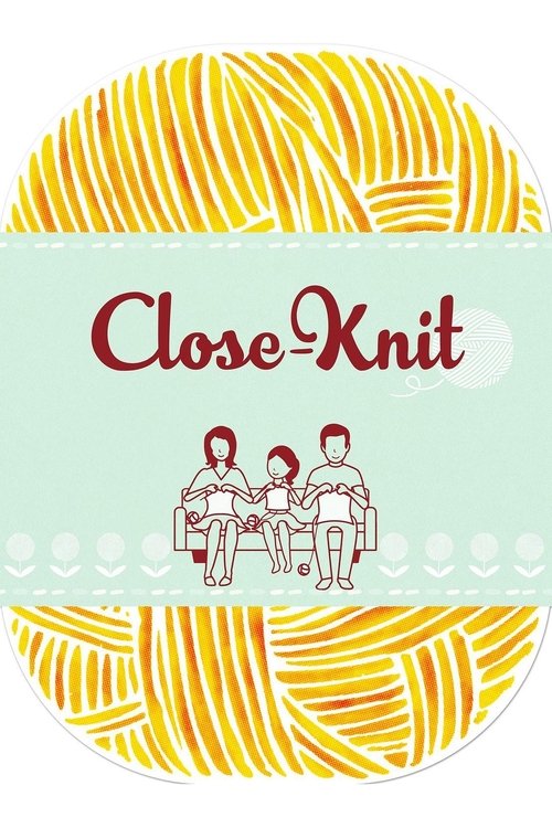 Movie poster for Close-Knit (2017)