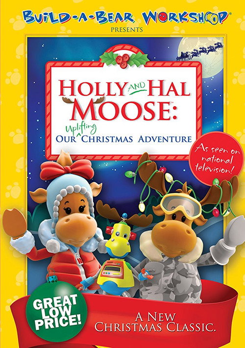 Movie poster for Holly and Hal Moose: Our Uplifting Christmas Adventure (2008)