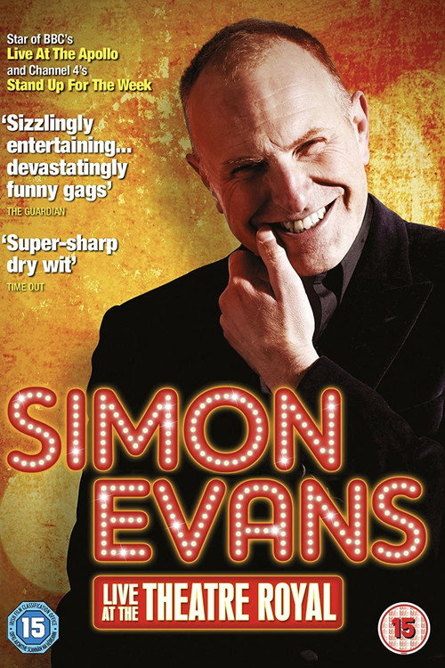 Movie poster for Simon Evans - Live At The Theatre Royal (2014)