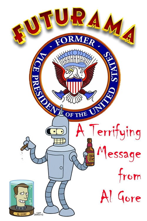 Movie poster for A Terrifying Message from Al Gore (2007)