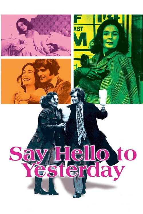 Movie poster for Say Hello to Yesterday (1971)