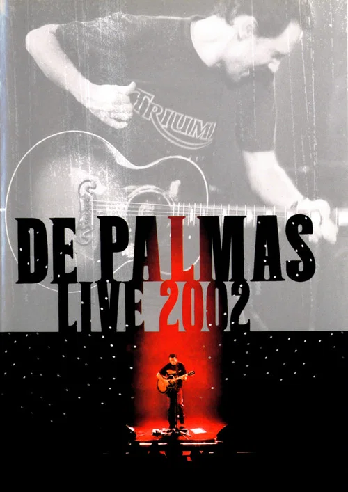 Movie poster for De Palmas: Live 2002 (2002)