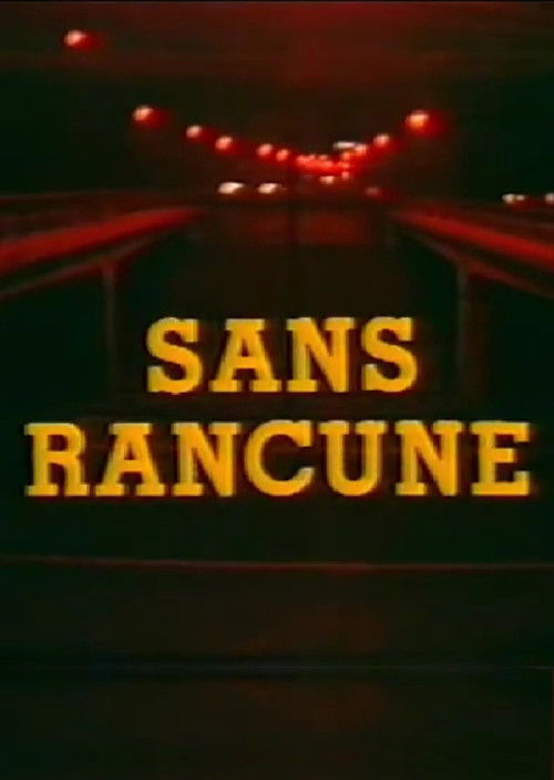 Sans Rancune poster