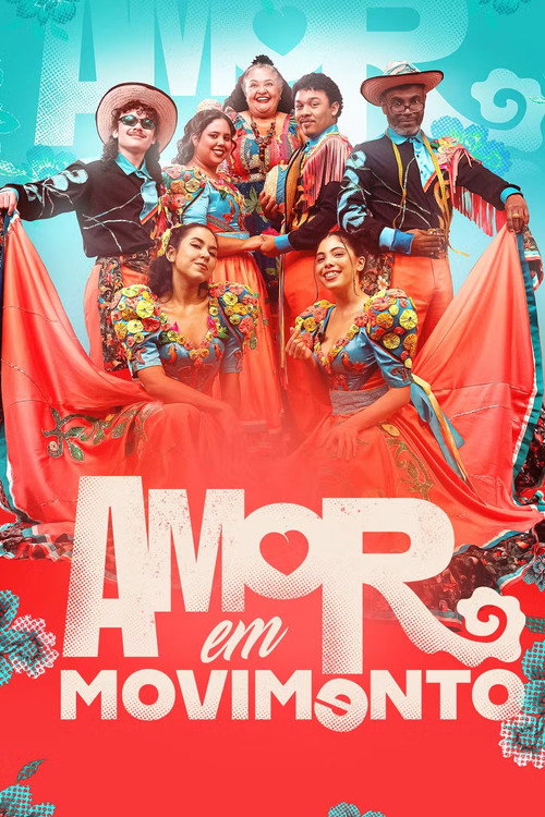 Movie poster for Amor em Movimento (2026)