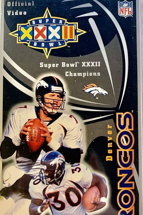 Movie poster for 1997 Denver Broncos - Superbowl XXXII Champions (1998)