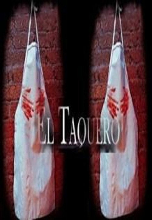 Movie poster for El Taquero (2004)