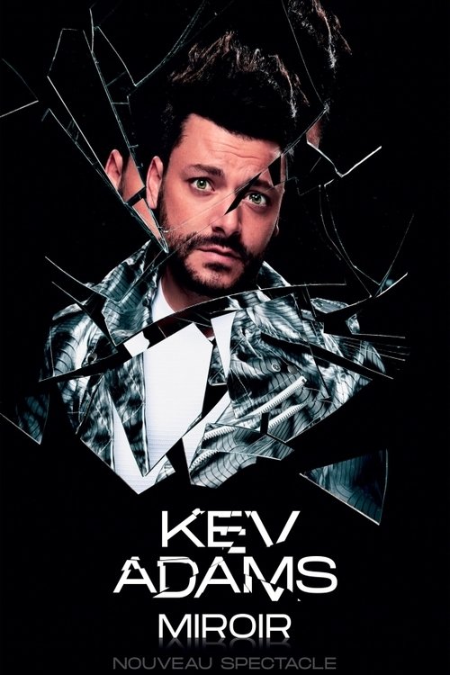 Movie poster for Kev Adams : Miroir (2023)