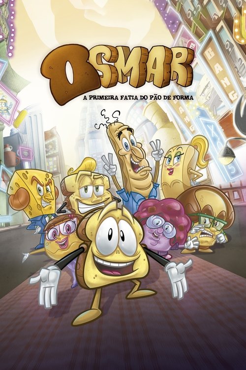 Movie poster for Osmar, The First Slice of the Loaf (2019)