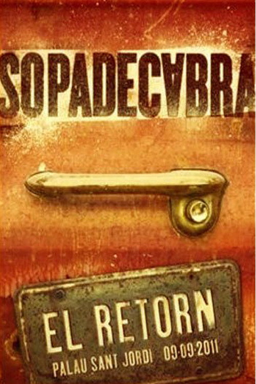 Movie poster for Sopa de Cabra - El retorn (2011)