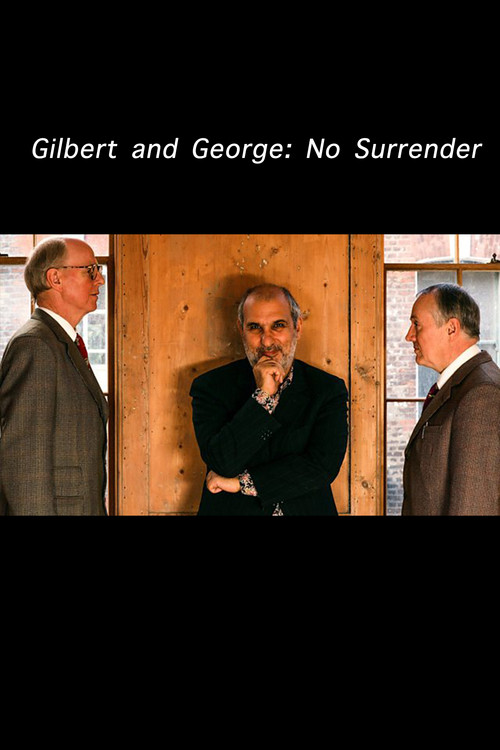 Movie poster for Gilbert and George: No Surrender (2007)