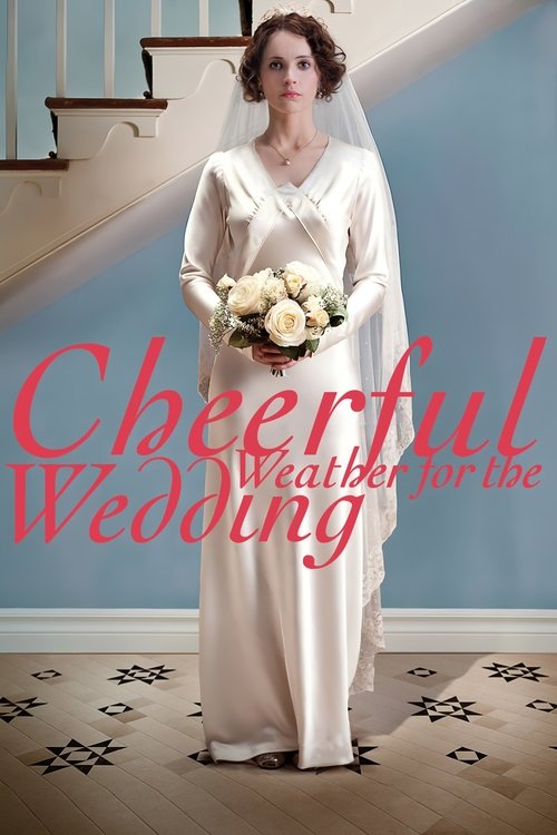 Movie poster for Cheerful Weather for the Wedding (2012)
