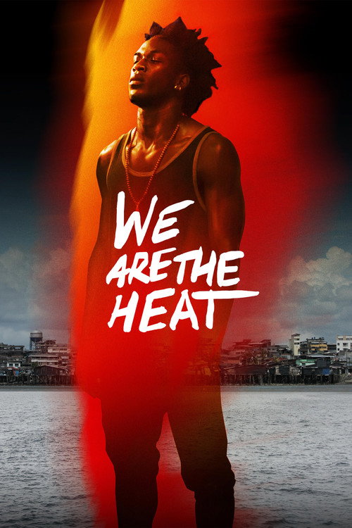 Movie poster for We Are the Heat (2018)