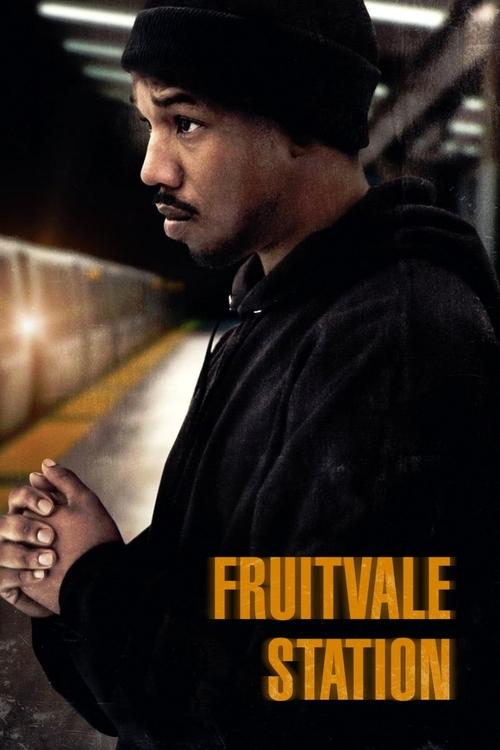Movie poster for Fruitvale Station (2013)
