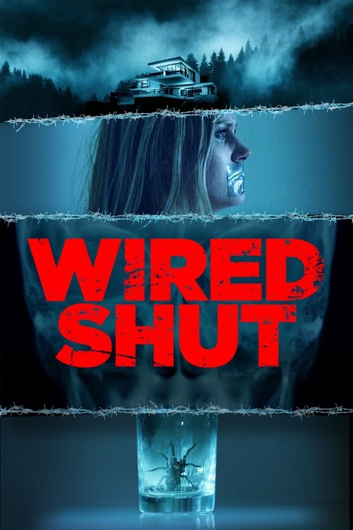 Movie poster for Wired Shut (2021)