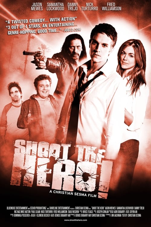 Movie poster for Shoot the Hero (2010)