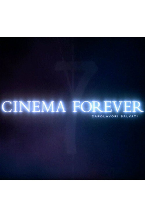Movie poster for Cinema Forever - capolavori salvati (2001)