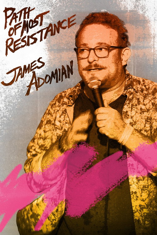 Movie poster for James Adomian - Path of Most Resistance (2024)