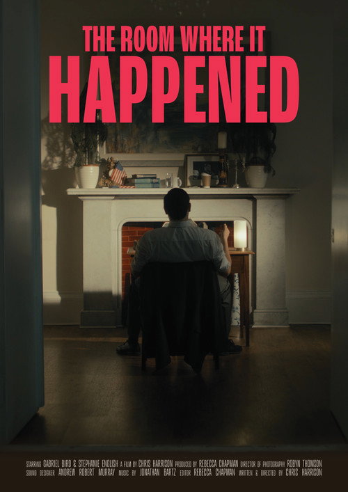 Movie poster for The Room Where It Happened (2025)
