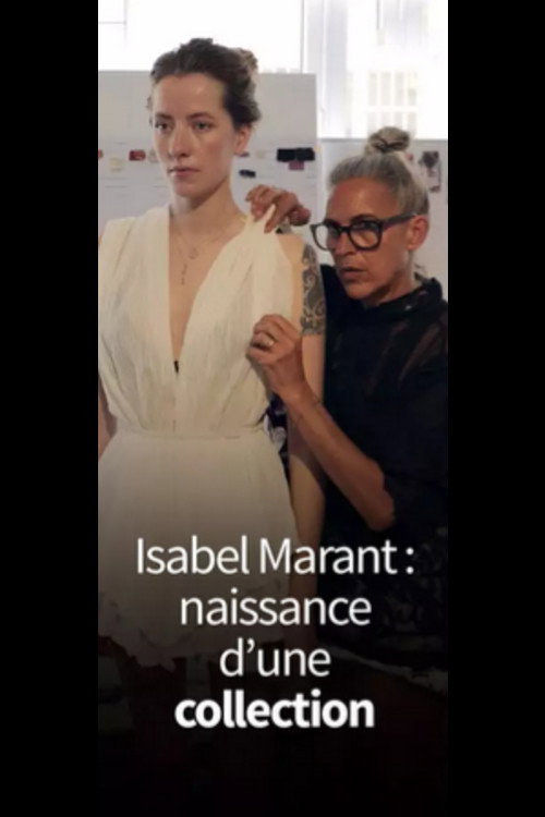 Movie poster for Isabel Marant, naissance d'une collection (2019)