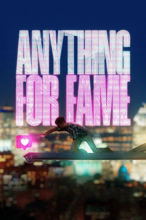 Movie poster for Anything for Fame (2023)