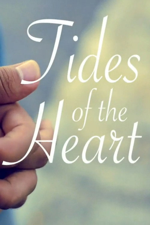 Movie poster for Tides of the Heart (2009)