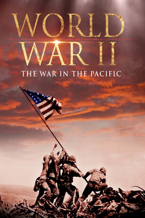 Movie poster for World War II: The War in the Pacific (2002)