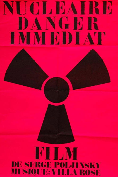 Movie poster for Nucléaire danger immédiat (1977)