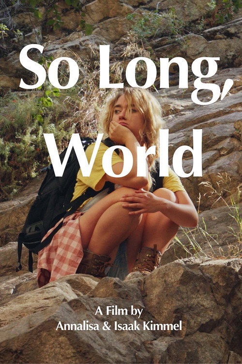 Movie poster for So Long, World (2025)