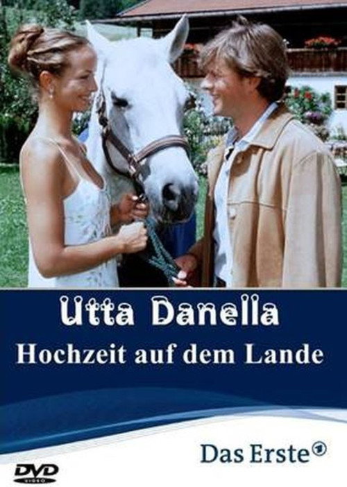 Movie poster for Utta Danella - Die Hochzeit auf dem Lande (2002)