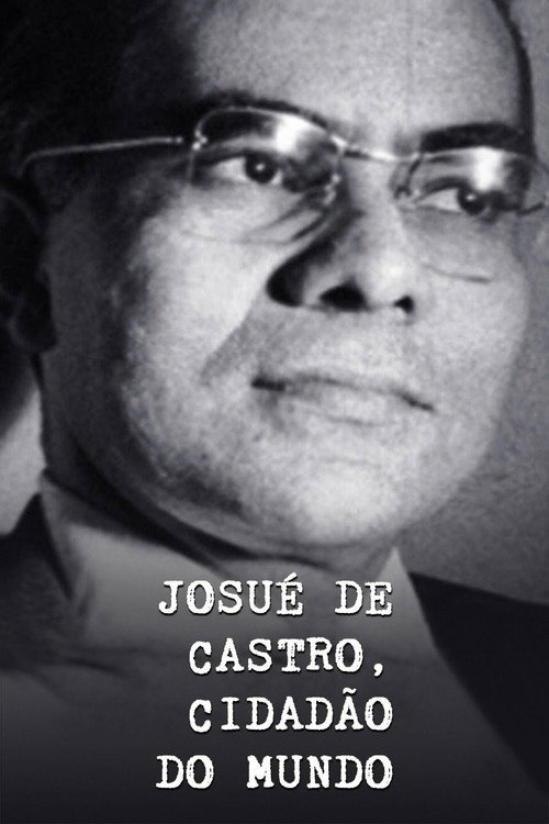 Movie poster for Josué de Castro, Cidadão do Mundo (1994)