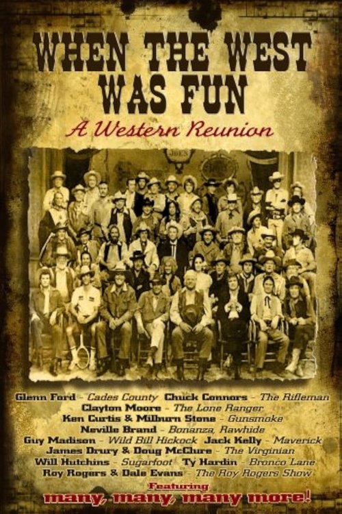 Movie poster for When the West Was Fun: A Western Reunion (1979)