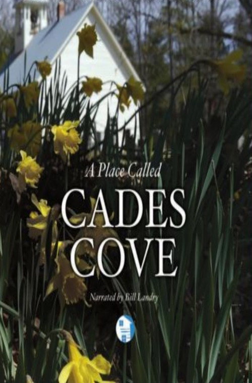 Movie poster for Smoky Mountain Explorer - A Place Called Cades Cove (2017)