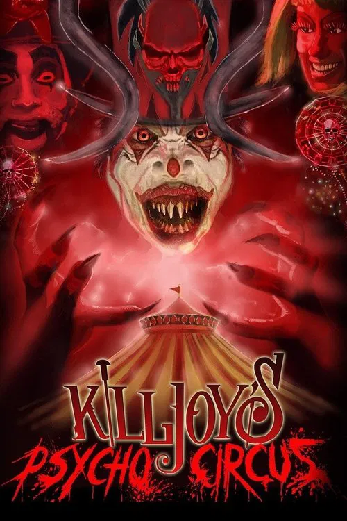 Movie poster for Killjoy's Psycho Circus (2016)