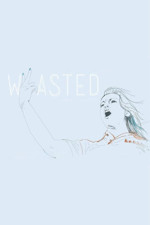 Movie poster for Wasted (2013)
